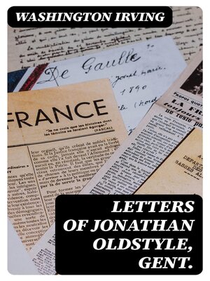 cover image of Letters of Jonathan Oldstyle, Gent.